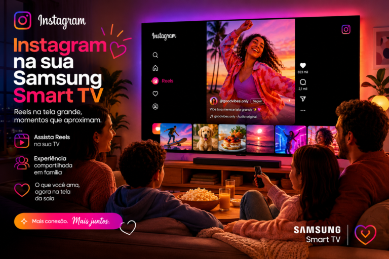 Instagram chega às Smart TVs Samsung; veja o que muda para o usuário brasileiro